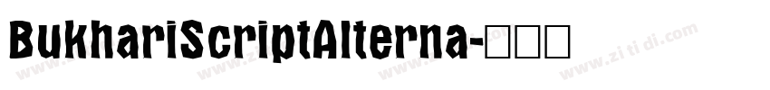 BukhariScriptAlterna字体转换