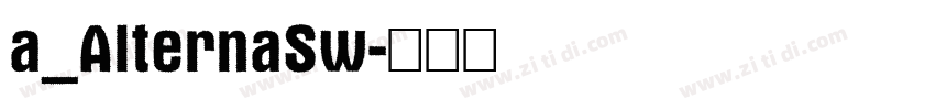 a_AlternaSw字体转换