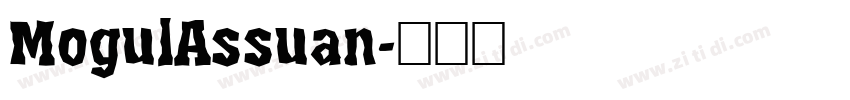 MogulAssuan字体转换