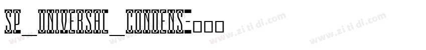 SP_Universal_Condens字体转换