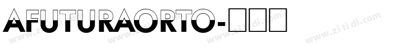 AFuturaOrto字体转换