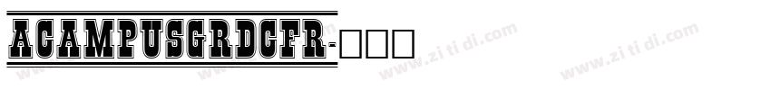 ACampusGrDcFr字体转换