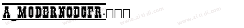 a_ModernoDcFr字体转换