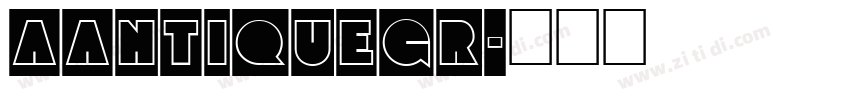 AAntiqueGr字体转换