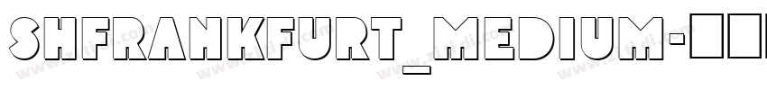ShFrankFurt_Medium字体转换