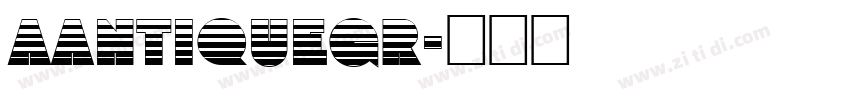 AAntiqueGr字体转换