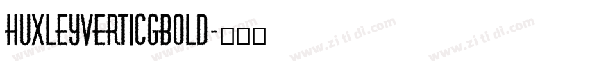 HuxleyVertICGBold字体转换