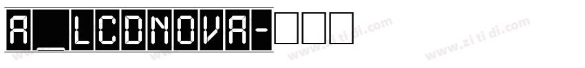 a_LCDNova字体转换