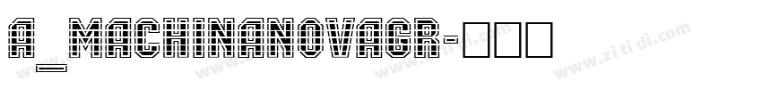 a_MachinaNovaGr字体转换