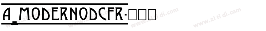 a_ModernoDcFr字体转换