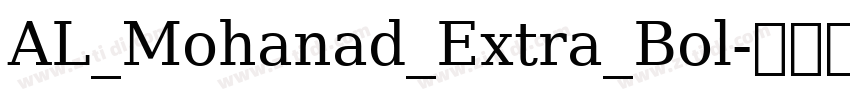 AL_Mohanad_Extra_Bol字体转换 AL_Mohanad_Extra_Bol字体转换