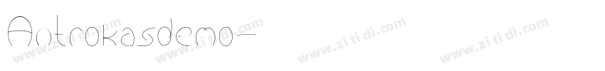 Antrokasdemo字体转换