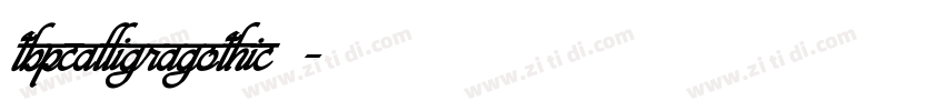 TBPCalligraGothic字体字体转换