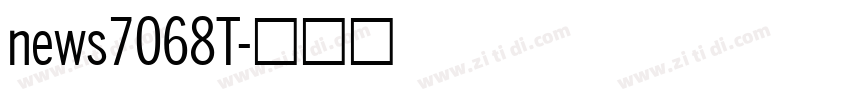 news7068T字体转换