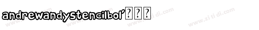 AndrewAndyStencilBol字体转换