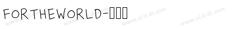 ForTheworld字体转换