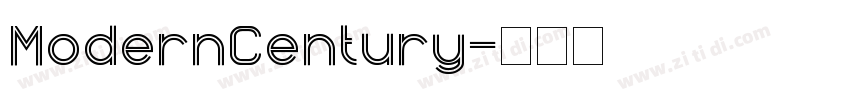 ModernCentury字体转换 ModernCentury字体转换