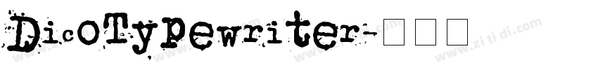 DicoTypewriter字体转换