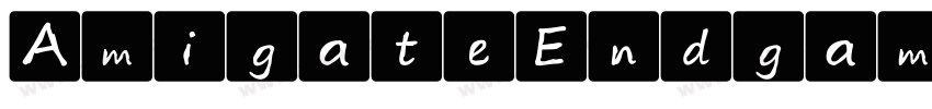 AmigateEndgame字体转换