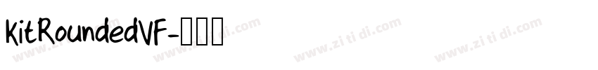 KitRoundedVF字体转换