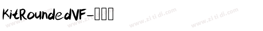 KitRoundedVF字体转换