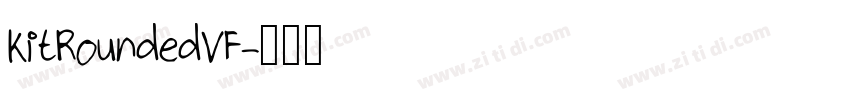 KitRoundedVF字体转换