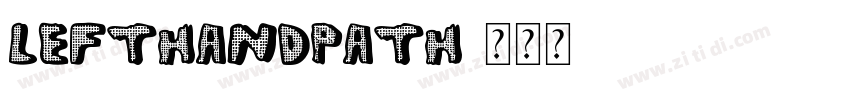 LeftHandPath字体转换