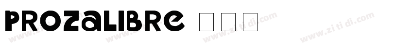 prozalibre字体转换