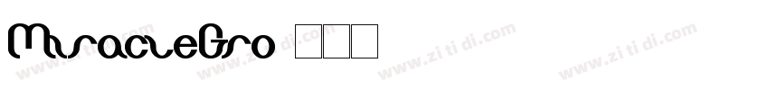 MiracleGro字体转换