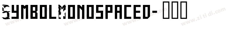 SymbolMonospaced字体转换