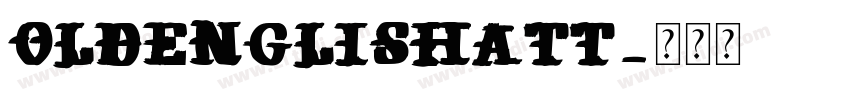 OldEnglishATT字体转换
