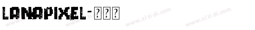 LanaPixel字体转换