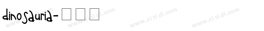 dinosauria字体转换