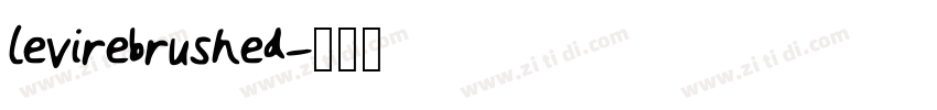 levirebrushed字体转换
