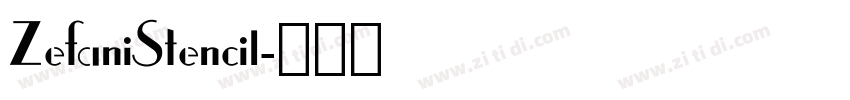 ZefaniStencil字体转换