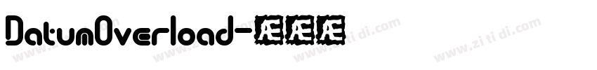 DatumOverload字体转换