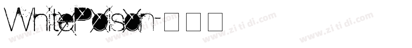 WhitePoison字体转换