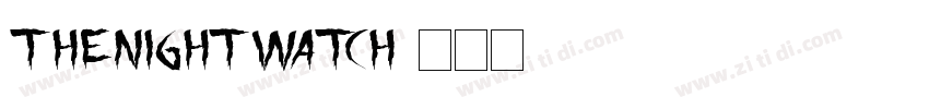 TheNightWatch字体转换