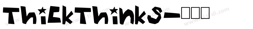 ThickThinks字体转换