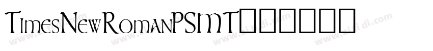 TimesNewRomanPSMT字体字体转换