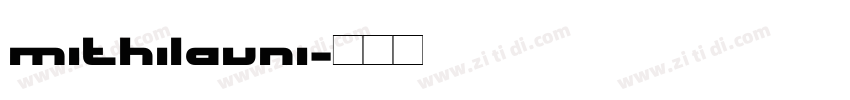 MithilaUni字体转换