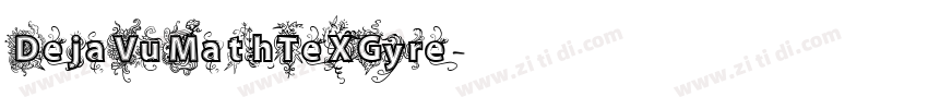 DejaVuMathTeXGyre字体转换