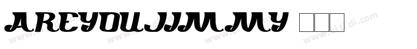 AreYouJimmy字体转换