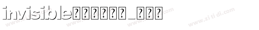 invisible无敌少侠字体字体转换