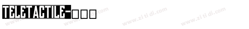 Teletactile字体转换
