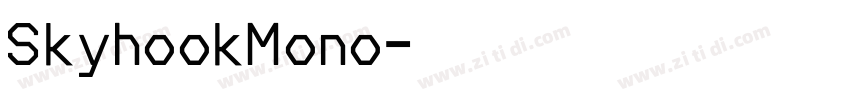 SkyhookMono字体转换