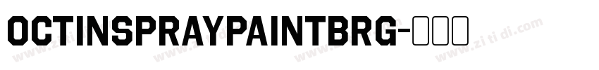OctinSpraypaintBRg字体转换