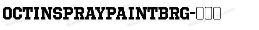 OctinSpraypaintBRg字体转换