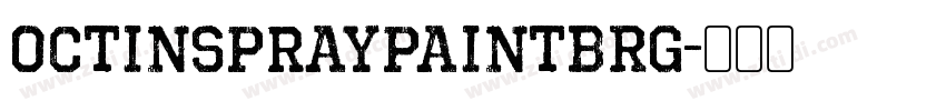 OctinSpraypaintBRg字体转换