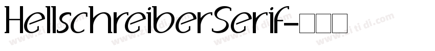 HellschreiberSerif字体转换